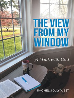 cover image of The View from My Window